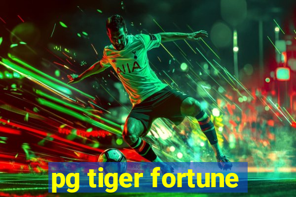 pg tiger fortune